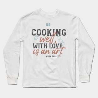 Cooking Well With Love Long Sleeve T-Shirt